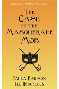 The Case of the Masquerade Mob