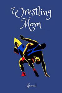 Wrestling Mom Journal