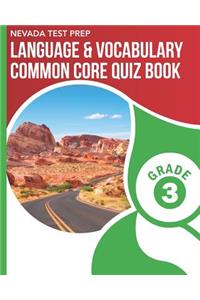 Nevada Test Prep Language & Vocabulary Common Core Quiz Book Grade 3