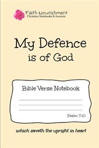 My Defence Is of God