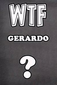 Wtf Gerardo ?