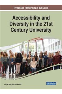 Accessibility and Diversity in the 21st Century University