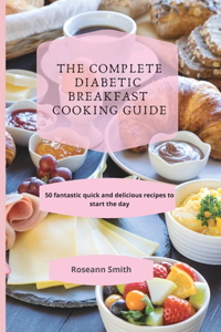Complete Diabetic Breakfast Cooking Guide