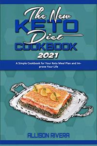 The New Keto Diet Cookbook 2021