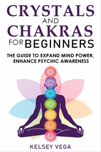 Crystals and Chakras for Beginners