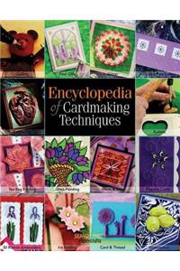 Encyclopedia of Cardmaking Techniques