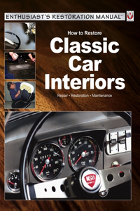 How to Restore Classic Car Interiors