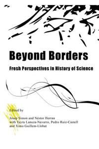 Beyond Borders: Fresh Perspectives in History of Science