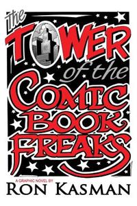 Tower of the Comic Book Freaks
