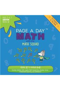 Page a Day Math Addition Book 12: Adding the Number 12 to Numbers 0-12