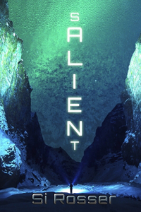 Salient: Fast Paced SciFi Thriller