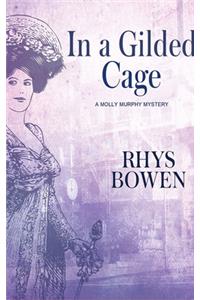 In a Gilded Cage