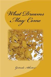 What Dreams May Come