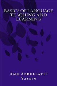 Basics of Language Teaching and Learning