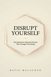 Disrupt Yourself