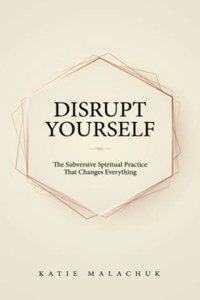 Disrupt Yourself