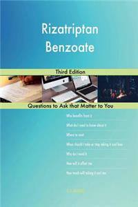 Rizatriptan Benzoate; Third Edition