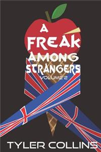 Freak Among Strangers