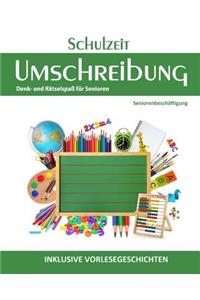 Schulzeit Umschreibung