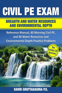 Civil PE Exam Breadth and Water Resources and Environmental Depth