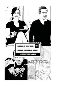 Billions Inspired Adult Coloring Book