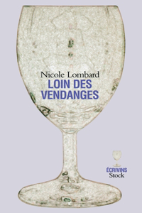 Loin des vendanges