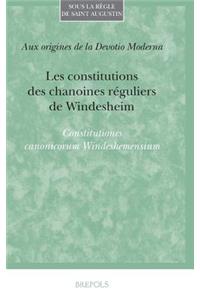 Les Constitutions Des Chanoines Reguliers de Windesheim