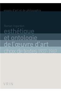 Esthetique Et Ontologie de l'Oeuvre d'Art