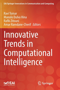 Innovative Trends in Computational Intelligence