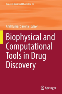 Biophysical and Computational Tools in Drug Discovery