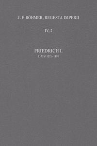 Regesta Imperii - IV. Lothar III. Und Altere Staufer 1125-1197