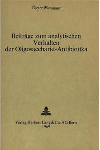 Beitraege Zum Analytischen Verhalten Der Oligosaccharid-Antibiotika