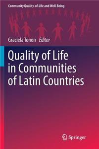 Quality of Life in Communities of Latin Countries