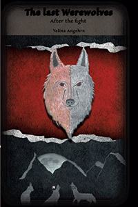 The Last Werewolves