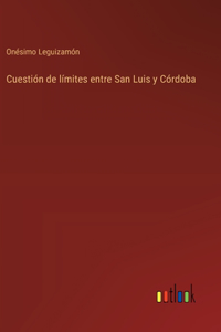 Cuestión de límites entre San Luis y Córdoba