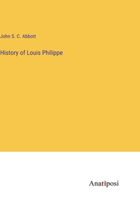 History of Louis Philippe