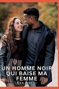 homme noir qui baise ma femme
