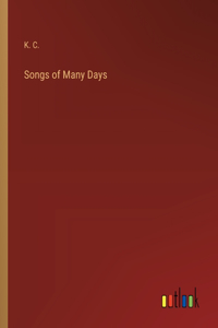 Songs of Many Days