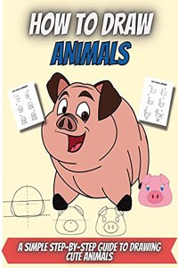 How To Draw Animals