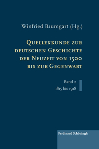 Quellenkunde Zur Deutschen Geschichte Der Neuzeit Von 1500 Bis Zur Gegenwart