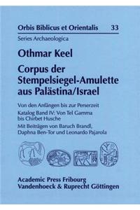 Corpus Der Stempelsiegel-Amulette Aus Palastina/Israel