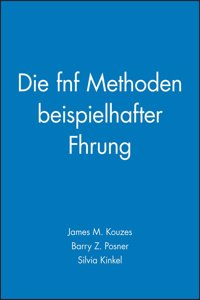 Die funf Methoden beispielhafter Fuhrung