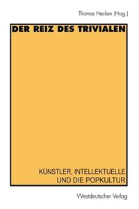Der Reiz Des Trivialen