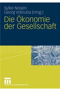 Die Ökonomie der Gesellschaft