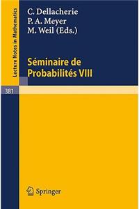 Séminaire de Probabilités VIII