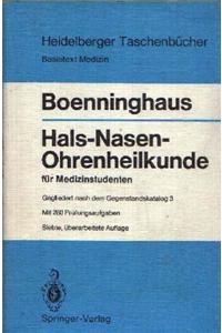 Hals-Nasen-Ohrenheilkunde Fa1/4r Medizinstudenten: Gegliedert Nach Dem Gegenstandskatalog 3