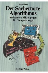 Sachertorte-Algorithmus Und Andere Mittel Gegen Die Computerangst