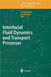 Interfacial Fluid Dynamics and Transport Processes