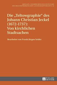 Teltowgraphie des Johann Christian Jeckel (1672-1737)