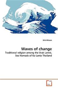Waves of change